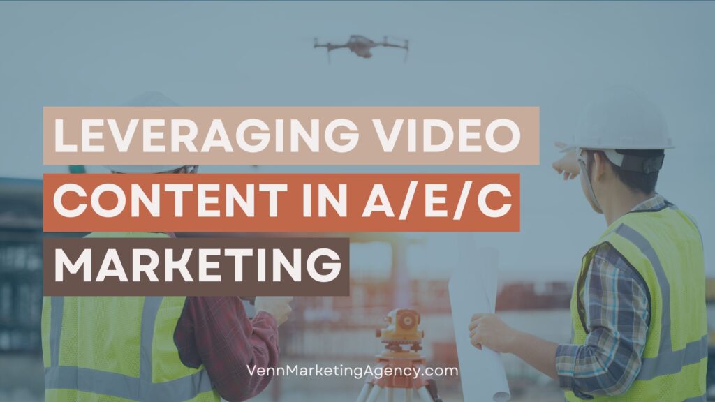 Unlock the potential of video in AEC Marketing with our comprehensive guide. Discover how to elevate your strategy.